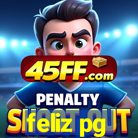 feliz pg